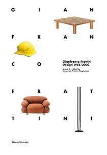 Gianfranco Frattini Design: 1955/2003 