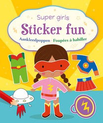 Super girls Sticker Fun - Aankleedpoppen / Super girls Sticker Fun - Poupées à habiller 