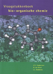 Vraagstukkenboek bio-organische chemie 
