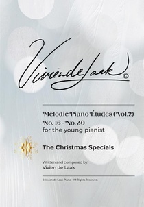 Vivien de Laak Melodic Piano Études For The Young Pianist (Vol. 2) - "The Christmas Specials" 