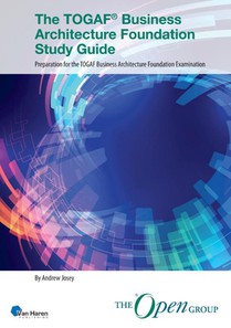 The TOGAF® Business Architecture Foundation Study Guide 