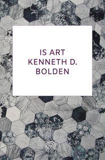 Is Art Kenneth D. Bolden 