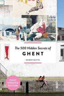 The 500 hidden secrets of Ghent 