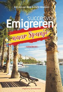 Succesvol emigreren naar Spanje Editie 2024/2025 Handboek 