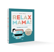 Relax Mama! 