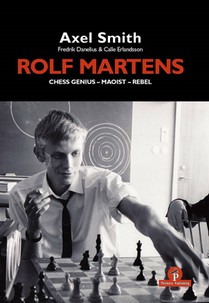 Rolf Martens - Chess Genius - Maoist - Rebel 