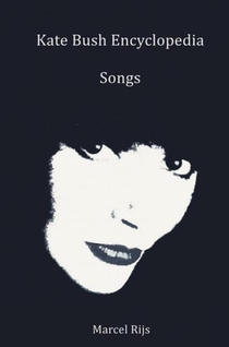 Kate Bush Encyclopedia: Songs 