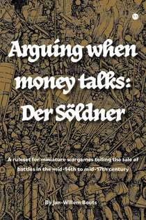 Arguing when money talks: Der Söldner 