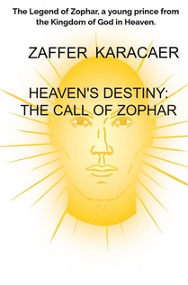 Heaven's Destiny: The Call of Zophar 