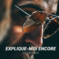 Explique Moi Encore Original S 