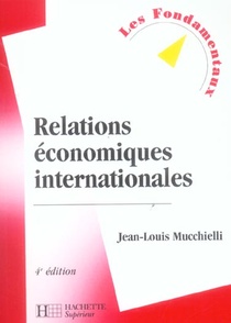 Relations Economiques Internationales - 4e Edition (4e Edition) 