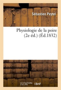 Physiologie De La Poire (2e Ed.) 