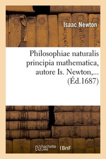 Philosophiae Naturalis Principia Mathematica (ed.1687) 