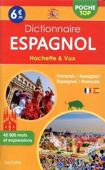 Dictionnaire Hachette & Vox Poche Top ; Francais-espagnol / Espagnol-francais 