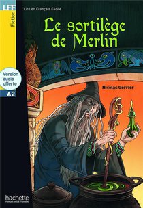 Le Sortilege De Merlin ; A2 