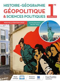 Histoire-geographie, Geopolitique Et Sciences Politiques ; 1re Specialite ; Livre Eleve 