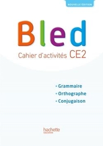 Bled ; Ce2 ; Cahier D'activites (edition 2017) 