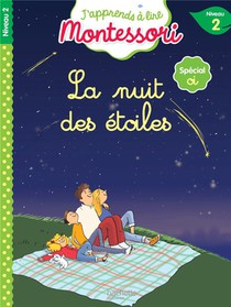 J'apprends A Lire Montessori : La Nuit Des Etoiles ; Niveau 2 