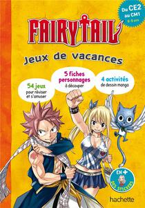 Fairy Tail ; Jeux De Vacances ; Du Ce2 Au Cm1 