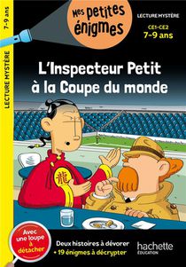 L'inspecteur Petit A La Coupe Du Monde ; Ce1, Ce2 