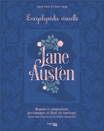 Jane Austen : Encyclopedie Visuelle 