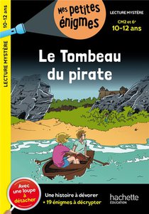 Le Tombeau Du Pirate ; Cm2, 6e 