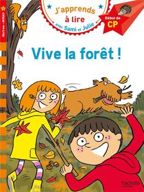 Sami Et Julie : Cp Niveau 1 ; Vive La Foret ! 