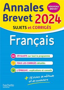Annales Brevet : Francais ; 3e ; Sujets Et Corriges 