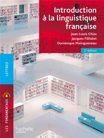 Introduction A La Linguistique Francaise (2e Edition) 