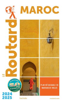 Guide Du Routard : Maroc (edition 2024/2025) 