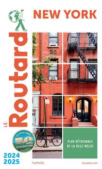 Guide Du Routard : New York ; + Manhattan, Brooklyn, Queens, Bronx (edition 2024/2025) 