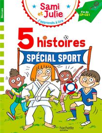J'apprends A Lire Avec Sami Et Julie : Fin Cp- Ce1 ; 5 Histoires Special Sport 