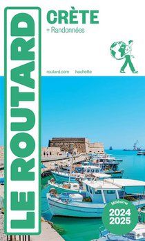 Guide Du Routard : Crete ; + Randonnees (edition 2024/2025) 