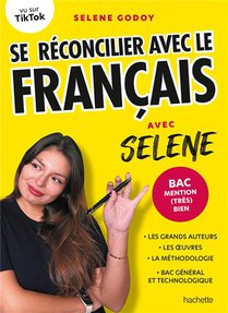 Se Reconcilier Avec Le Francais Avec Selene : Bac Mention (tres) Bien 