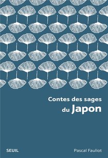 Contes Des Sages Du Japon 