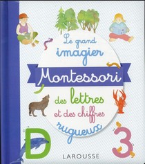 Le Grand Imagier Montessori Des Lettres Et Des Chiffres Rugueux 