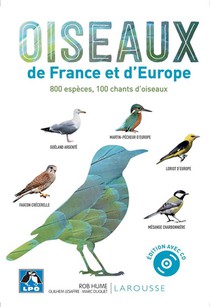 Oiseaux De France Et D'europe : 800 Especes, 100 Chants D'oiseaux 