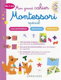 Mon Grand Cahier Montessori ; Special Concentration, Attention, Memoire 