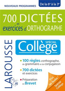 700 Dictees Et Exercices D'orthographe, Special College 