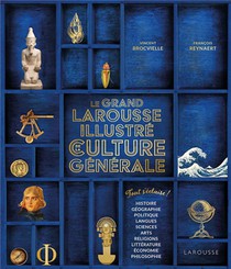 Le Grand Larousse Illustre De La Culture Generale 