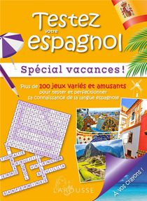 Testez Votre Espagnol : Special Vacances ! 