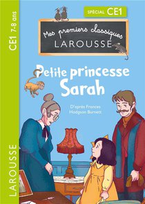 Mes Premiers Classiques Larousse : Ce1 ; Petite Princesse Sarah 