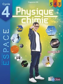E.s.p.a.c.e College : Physique-chimie ; Cycle 4 ; Manuel De L'eleve (edition 2016) 