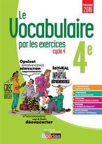 Le Vocabulaire Par Les Exercices ; 4e ; Cahier D'exercices (edition 2016) 