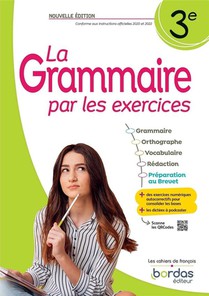 La Grammaire Par Les Exercices : 3e ; Cahier De L'eleve (edition 2023) 