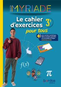 Myriade : Mathematiques ; 3e ; Le Cahier D'exercices Pour Tous (edition 2024) 