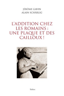 L'addition Chez Les Romains : Une Plaque Et Des Cailloux ! 