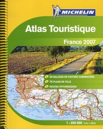 France ; Atlas Touristique (edition 2007) 