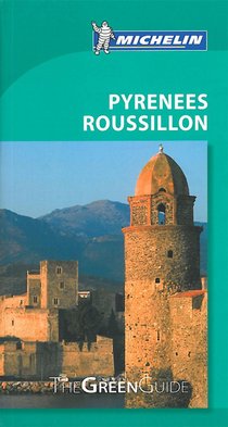 Le Guide Vert : Pyrenees Roussillon 