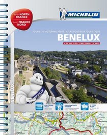 Benelux & North Of France / Benelux Et France Nord - Tourist And Motoring Atlas / Atlas Routier Et 